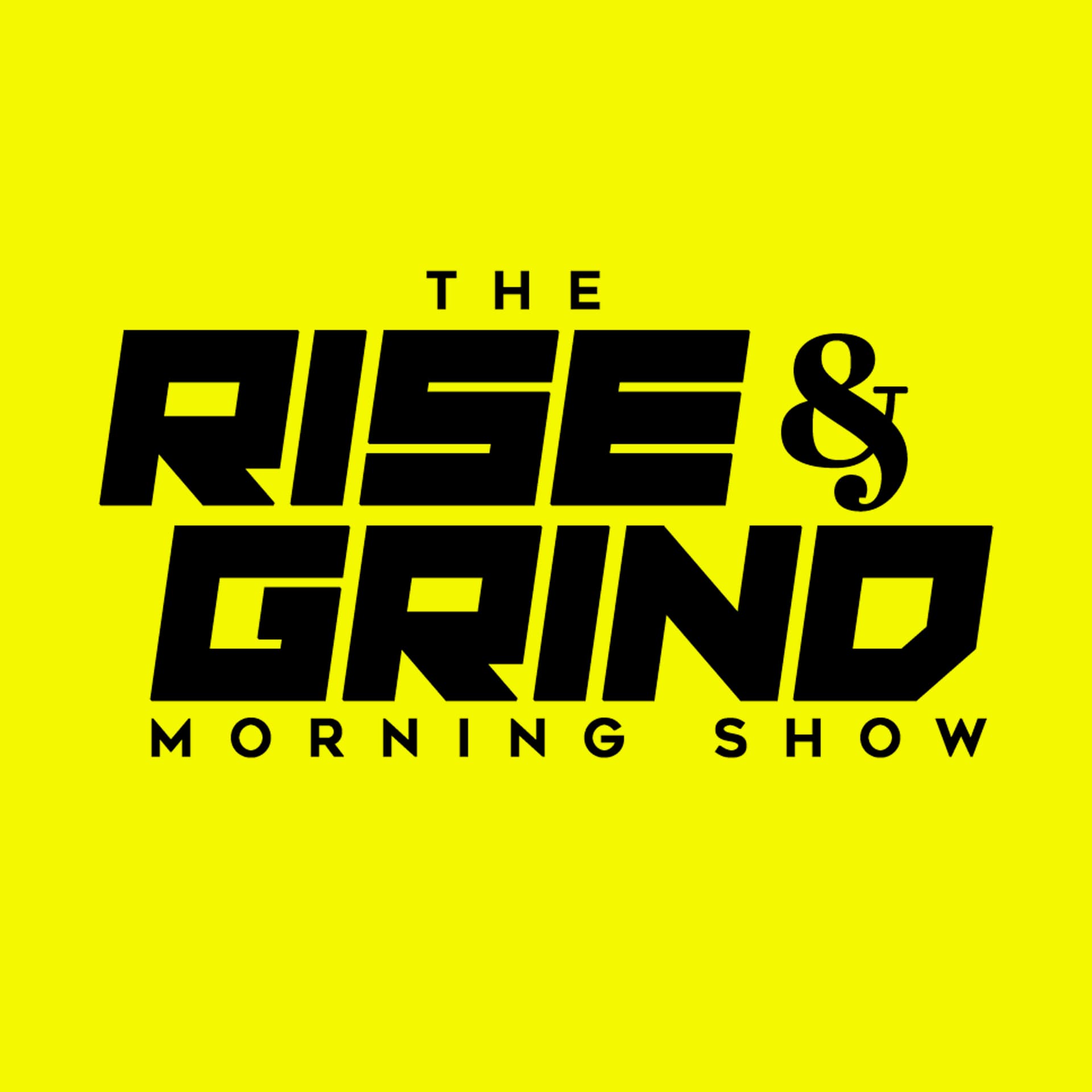 The Rise & Grind Morning Show cover