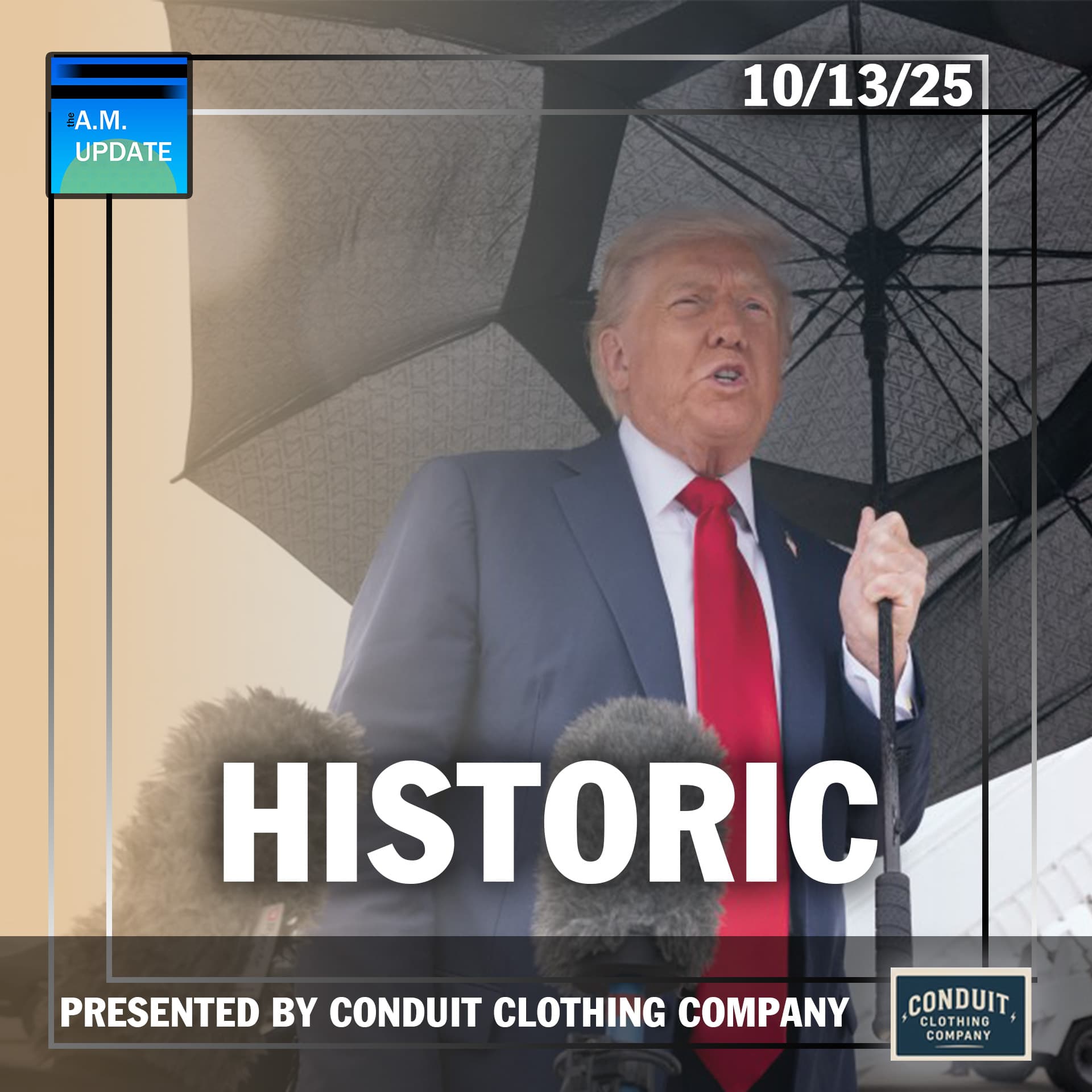 Trump's HISTORIC Morning in Israel? | China Plays Chicken | 10/13/25 - The A.M. Update cover