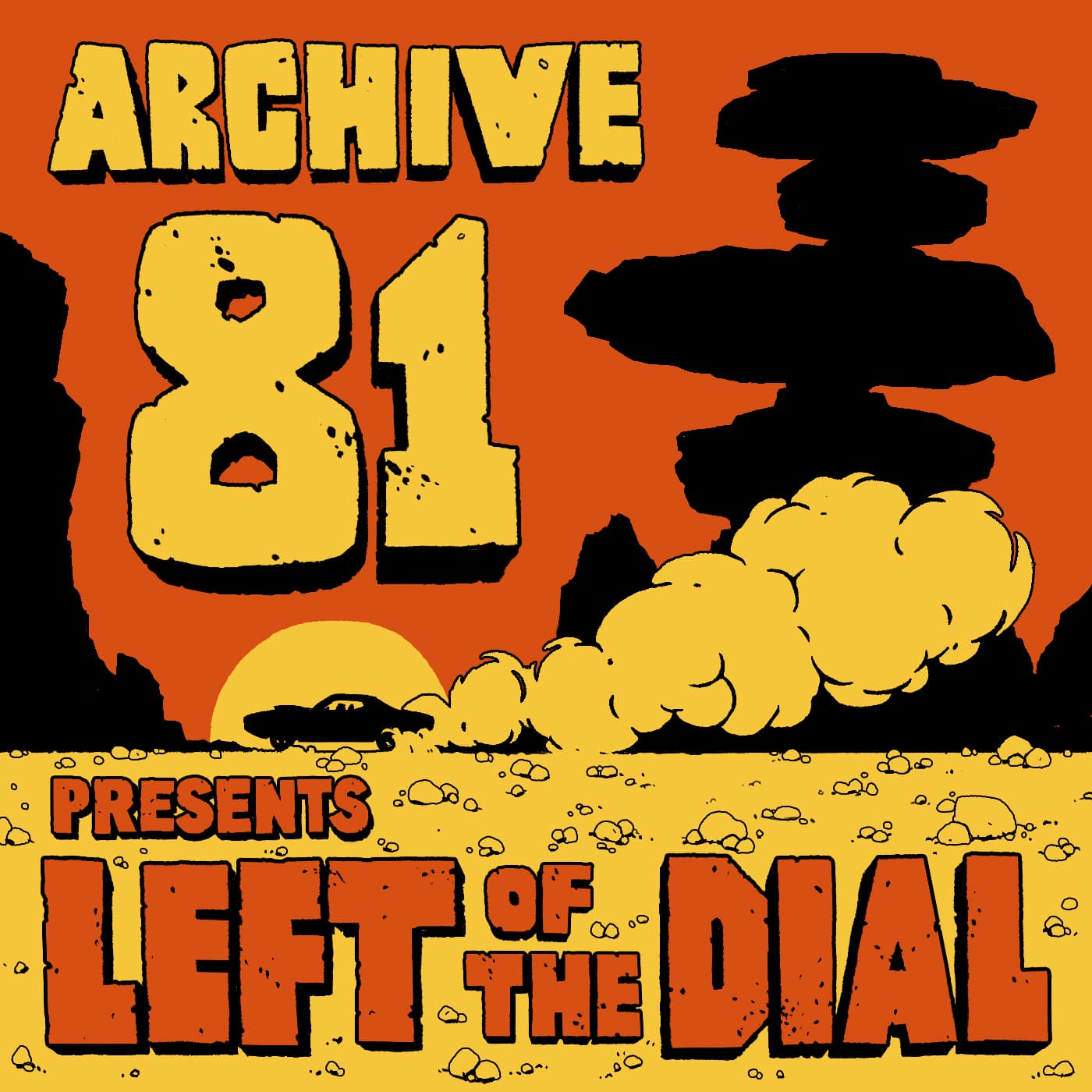 35 - Left of the Dial: When The Open Road Is Closing In - Archive 81 cover