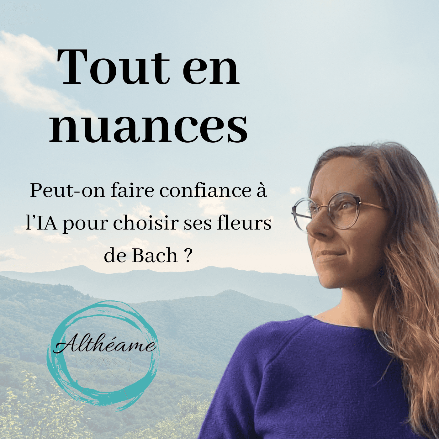 Peut-on faire confiance à l'IA pour choisir ses fleurs de Bach ? - Tout en nuances cover