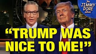 Bill Maher Gives Up Trump Derangement Syndrome For One Night! - The Jimmy Dore Show cover