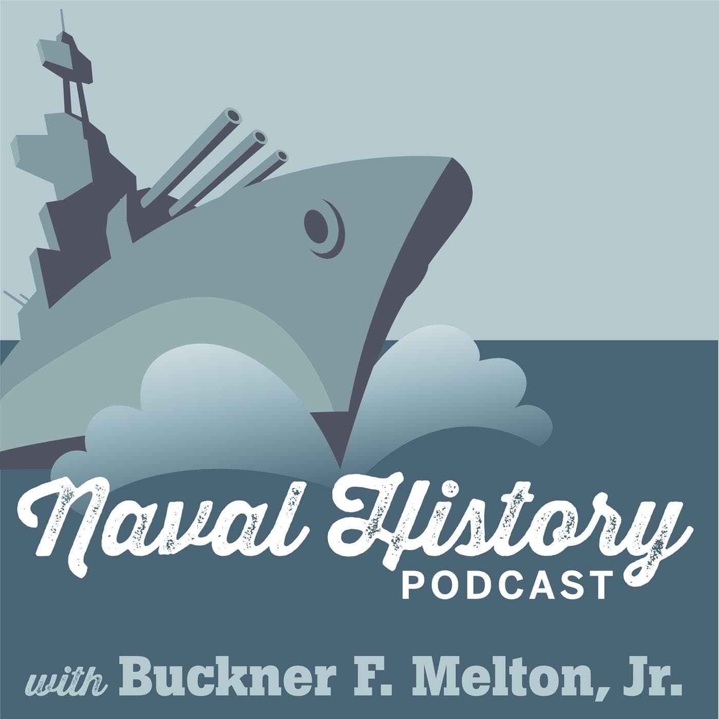 Naval History Podcast Episode 6 - Naval History Podcast cover