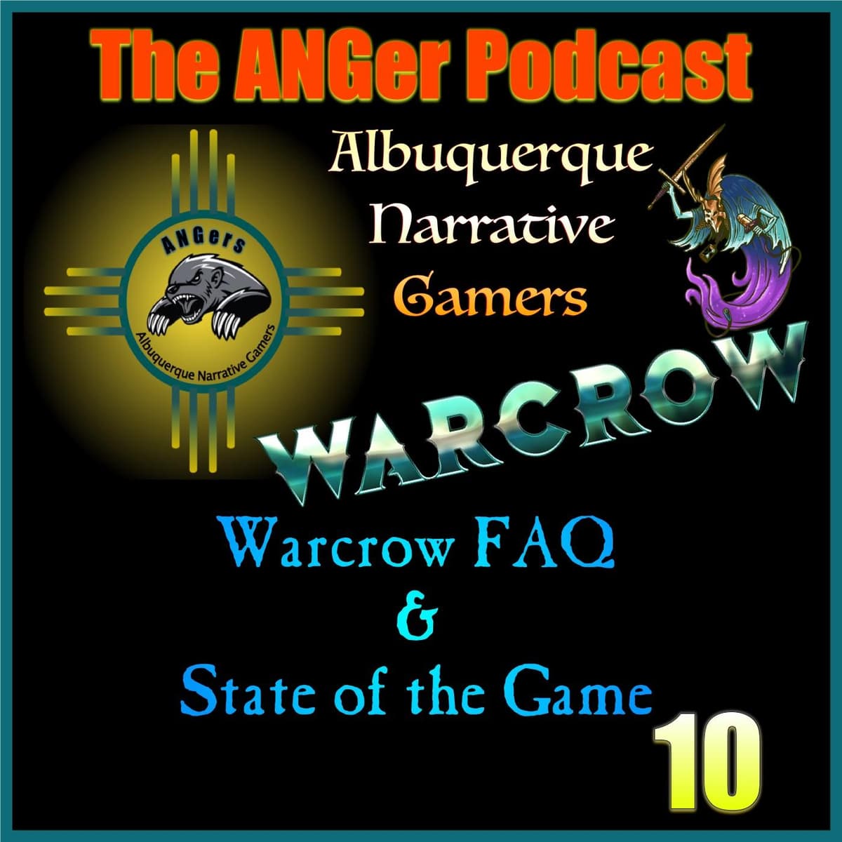 Warcrow FAQ and State of the Game - The ANGer Show - Albuquerque Narrative Gamers cover