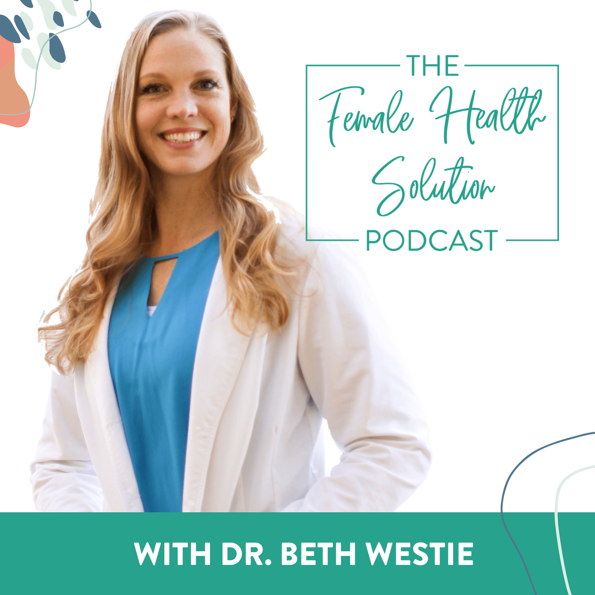 The Female Health Solution Podcast cover