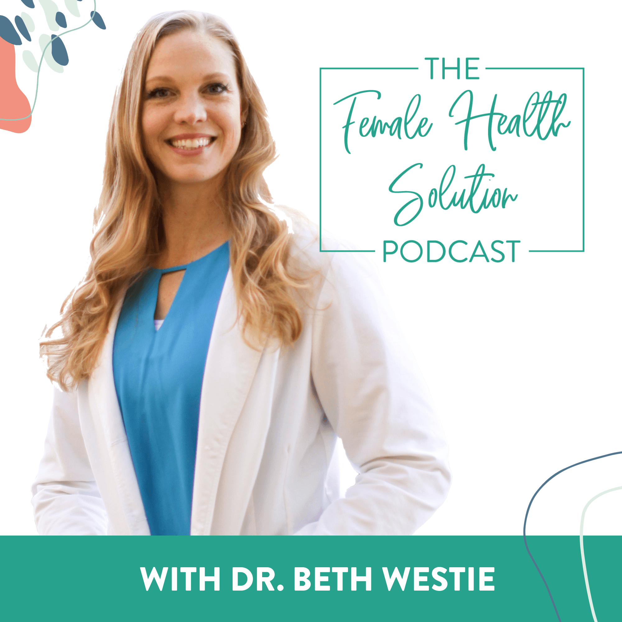 The Female Health Solution Podcast cover