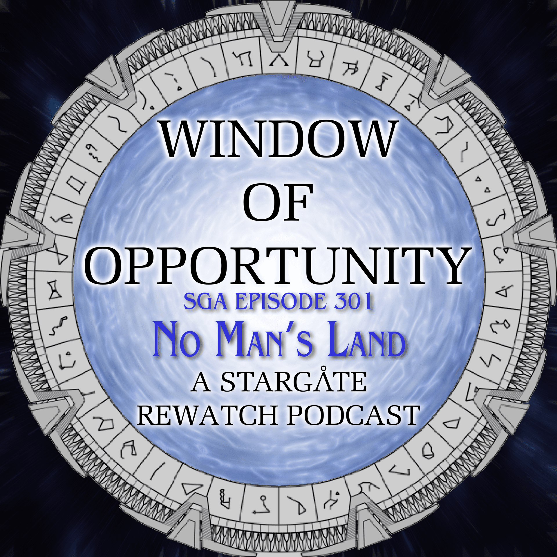 Stargate Atlantis - No Man's Land - Window of Opportunity - A Stargate Rewatch Podcast cover