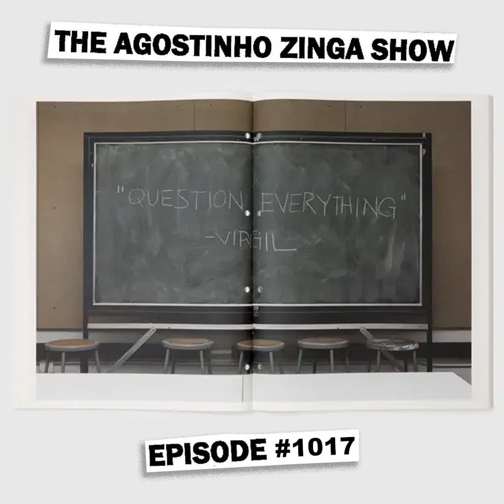 #1017 Virgil Abloh Archive™ 4eva - The Agostinho Zinga Show cover
