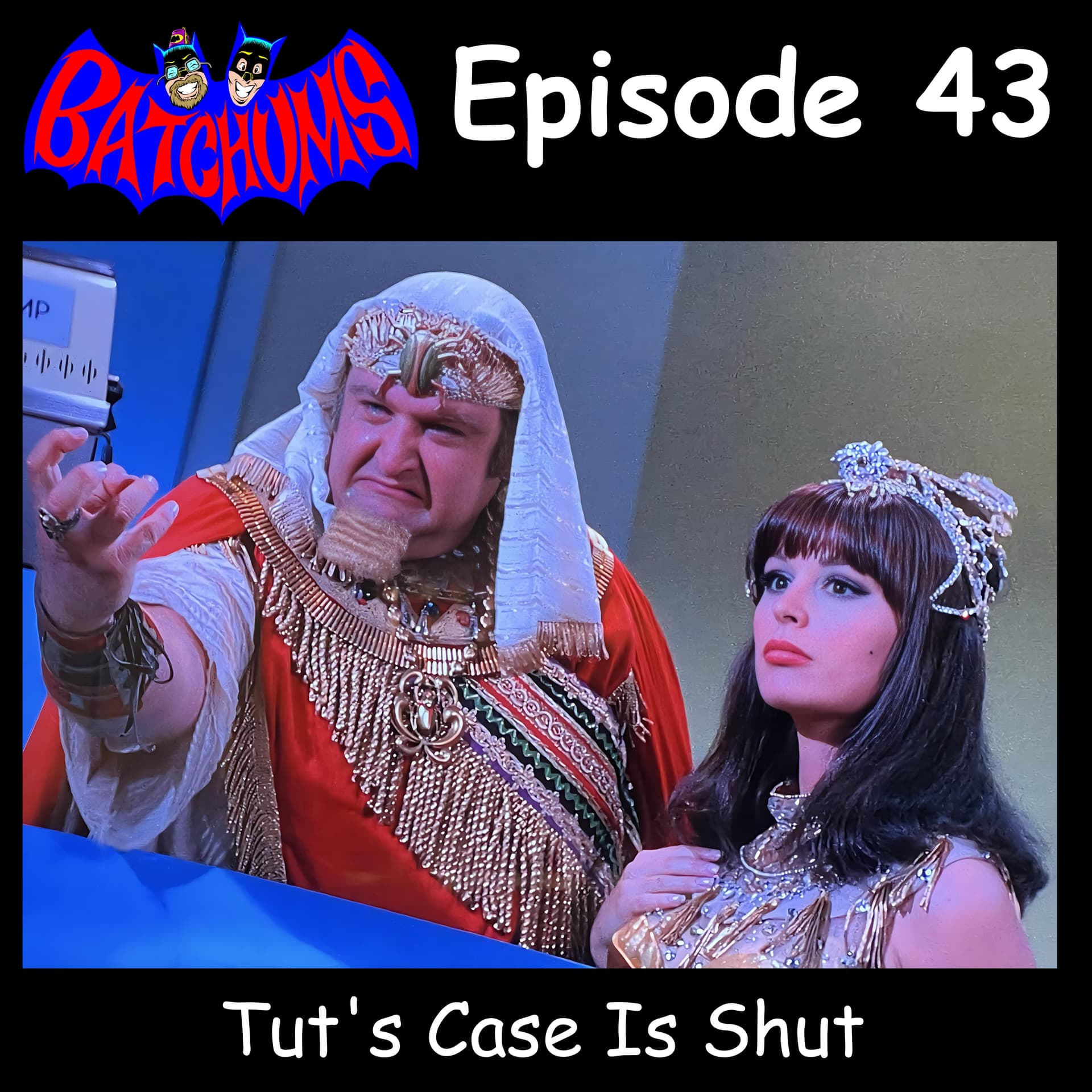 Batman '66 S2 Ep8 – Tut's Case Is Shut - BatChums cover