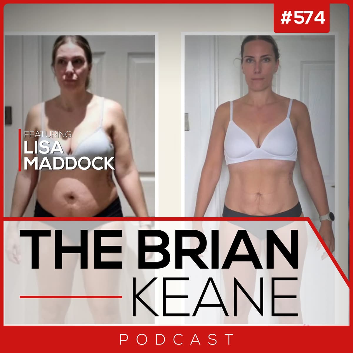 #574: Overcoming Common Obstacles for Busy Moms, Modelling Healthy Habits for Kids and The Role of Accountability in Transformation with Lisa Maddock! - The Brian Keane Podcast cover