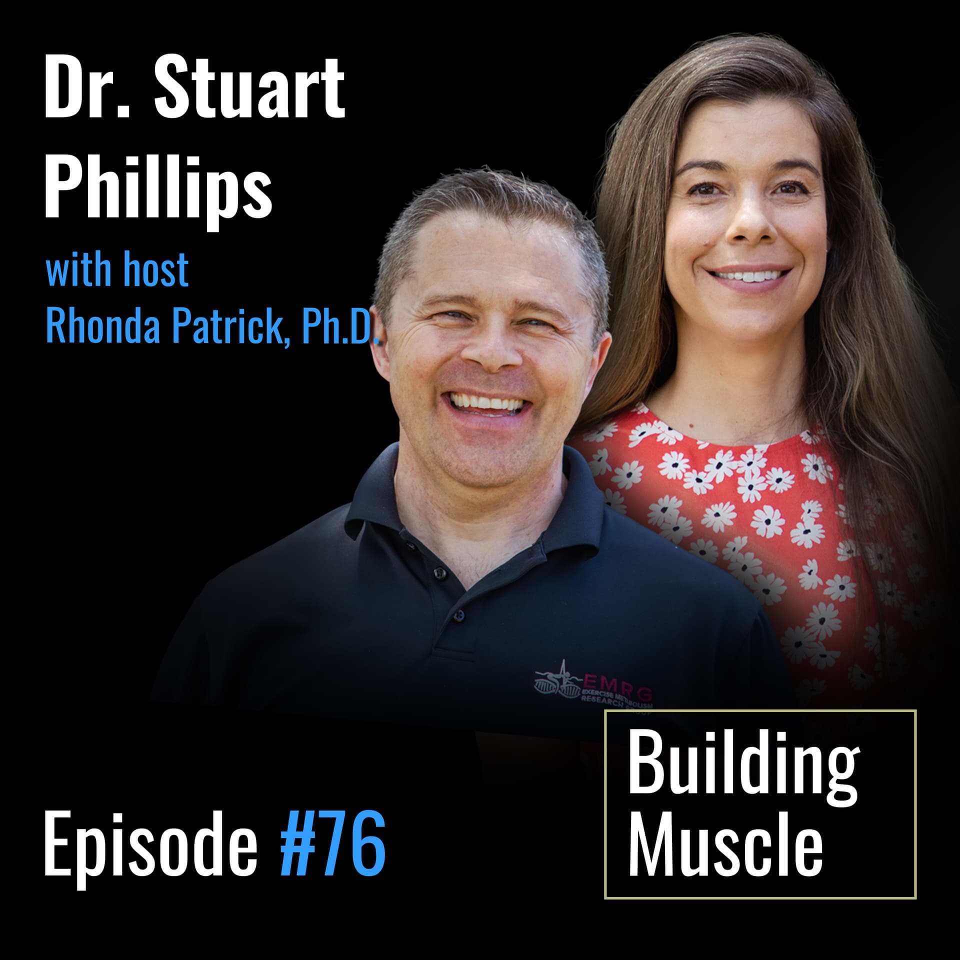 #076 Building Muscle with Resistance Exercise and Reassessing Protein Intake | Stuart Phillips, PhD - FoundMyFitness cover