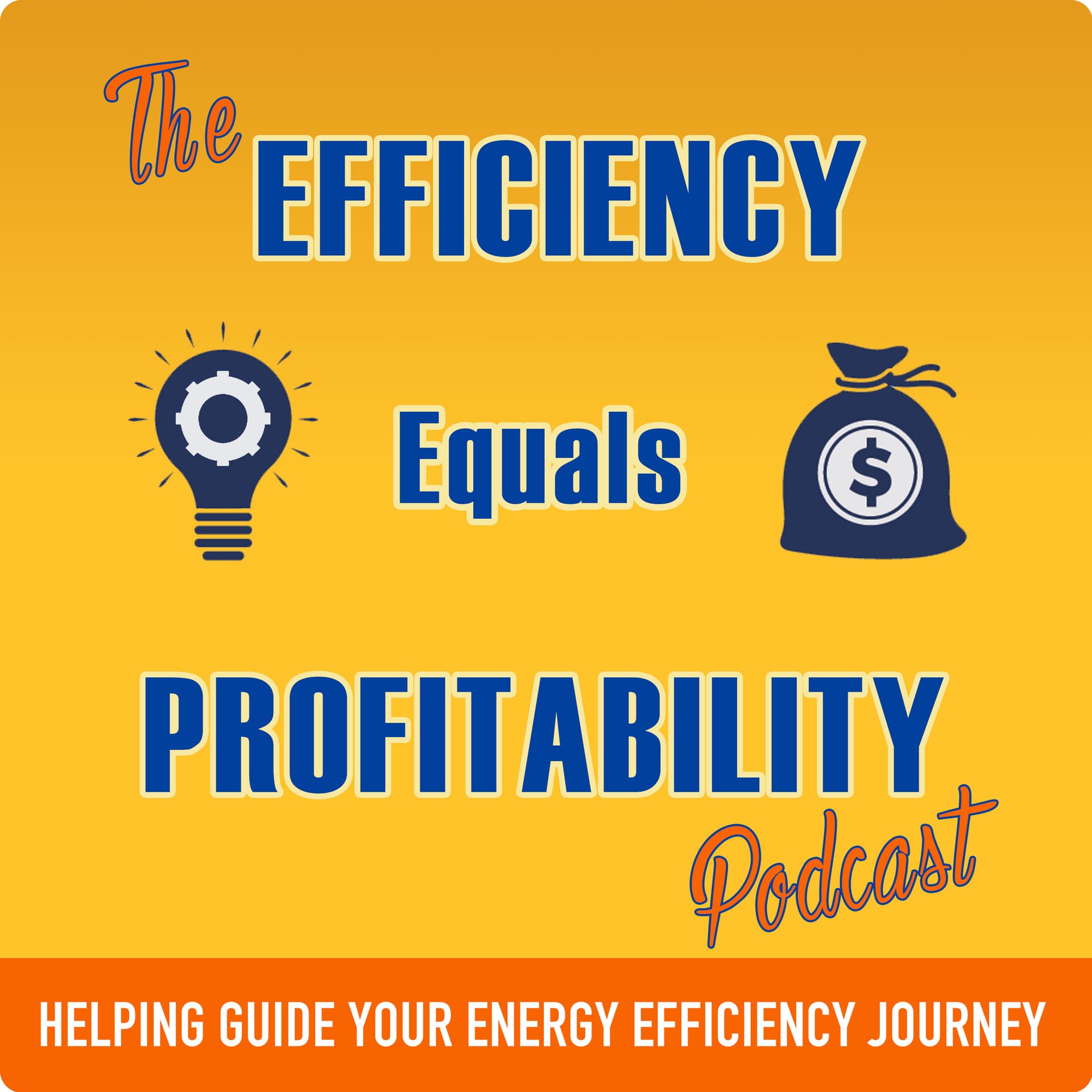 Efficiency Equals Profitability's podcast cover