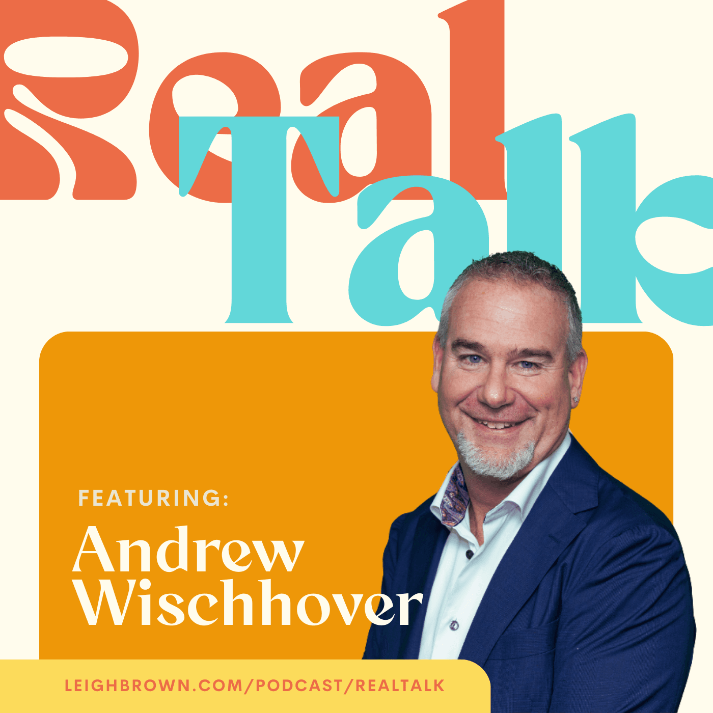 Fraud, Closings, and the Coverage Gap You Can't Afford with Andrew "Dru" Wischhover — Real Talk with Leigh Brown cover