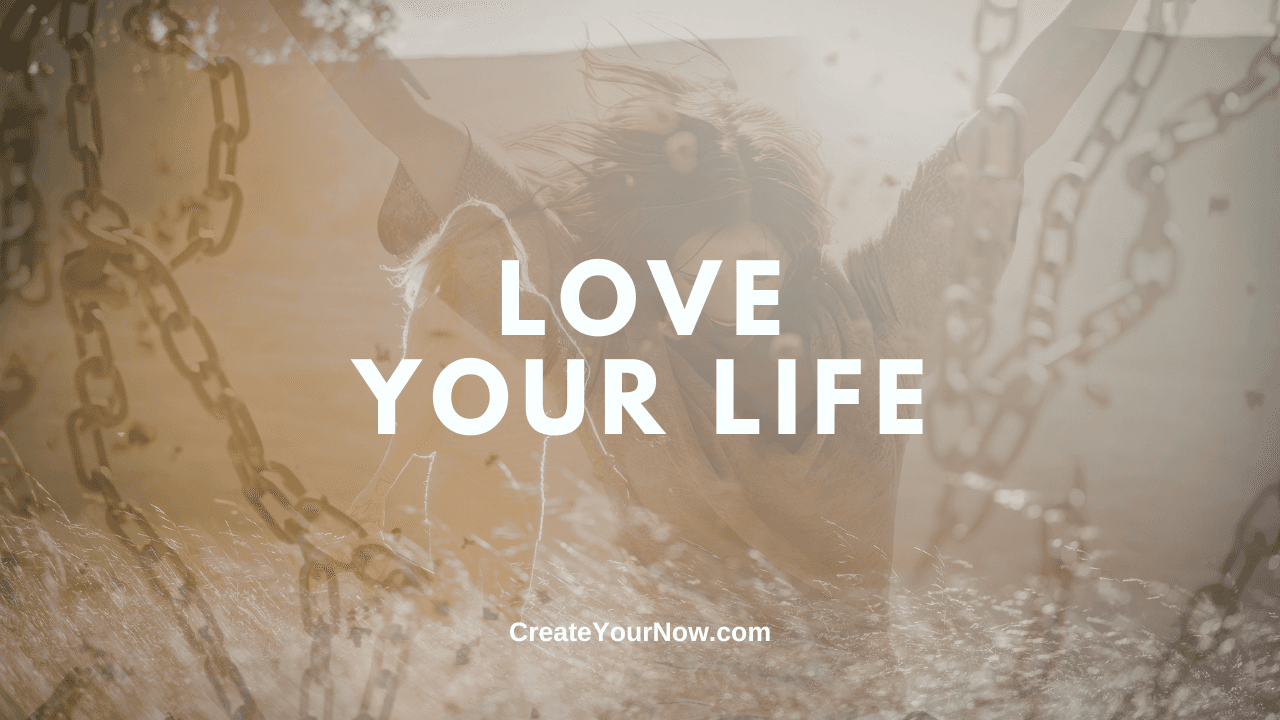 4013 Love Your Life - Create Your Now with Kristianne Wargo cover