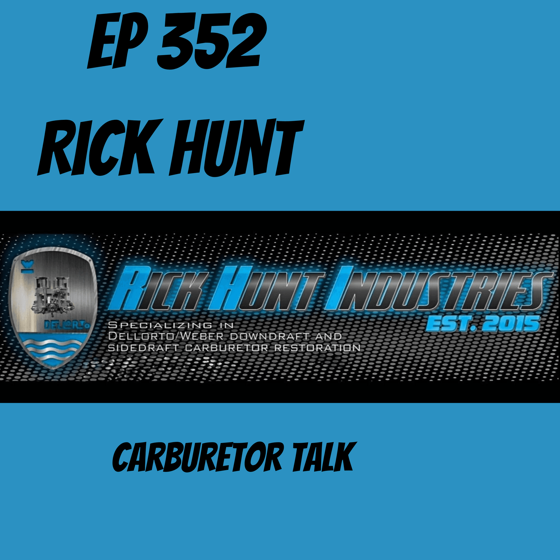 Ep 352 Rick Hunt VW Carb Rebuilding - Lets Talk Dubs Classic The Classic VW podcast cover