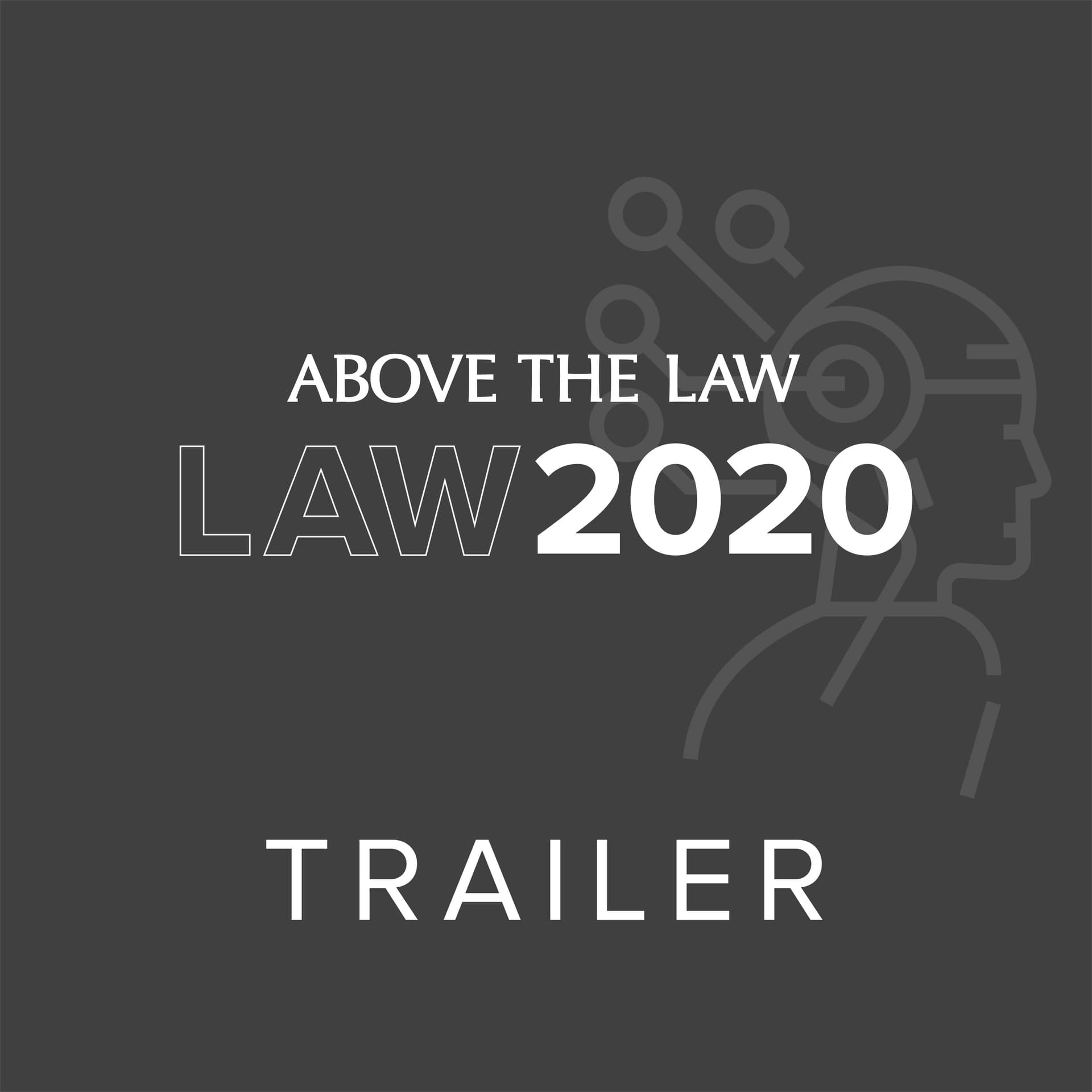 Law2020 Trailer - Above the Law Special Reports cover