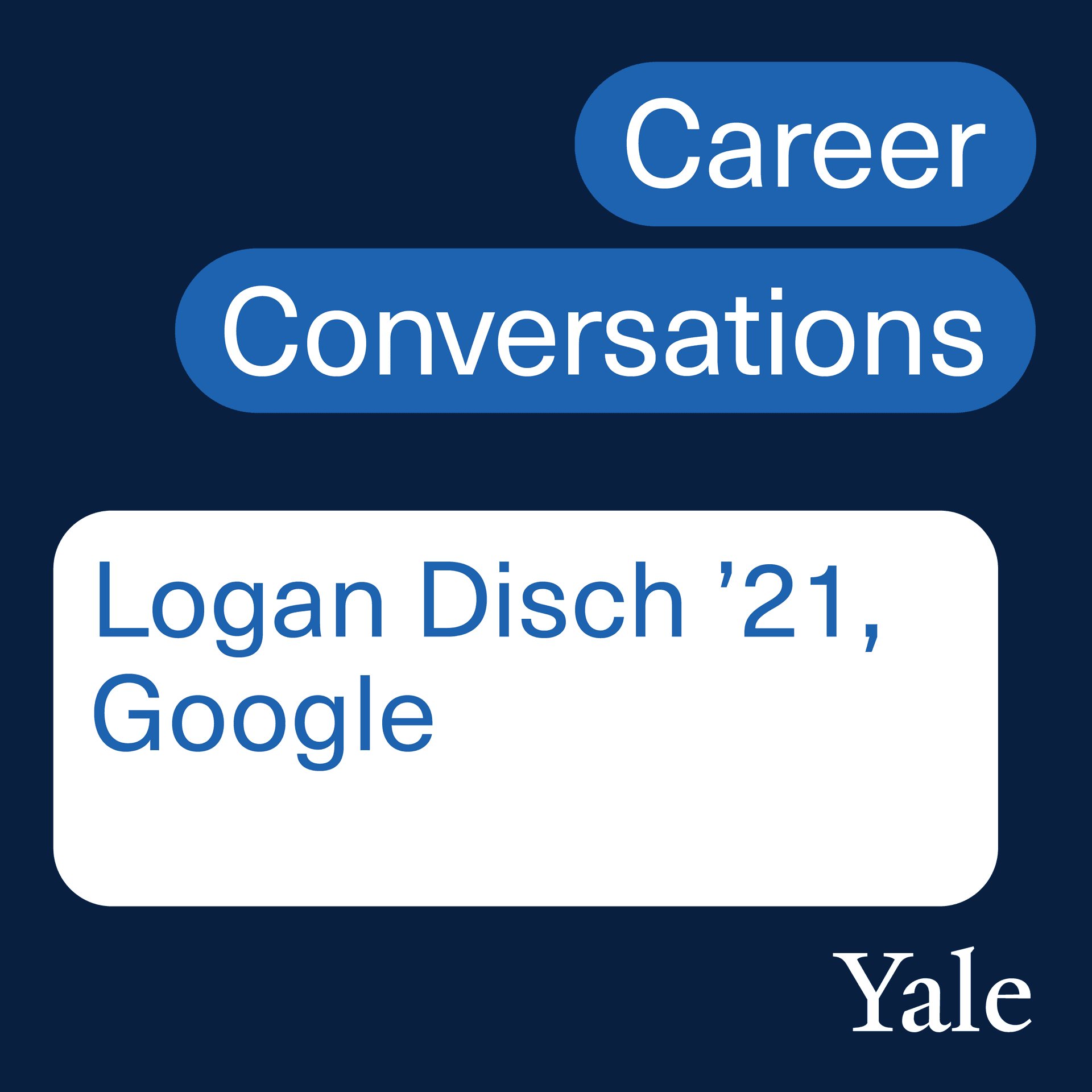 Logan Disch '21, Google - Career Conversations cover