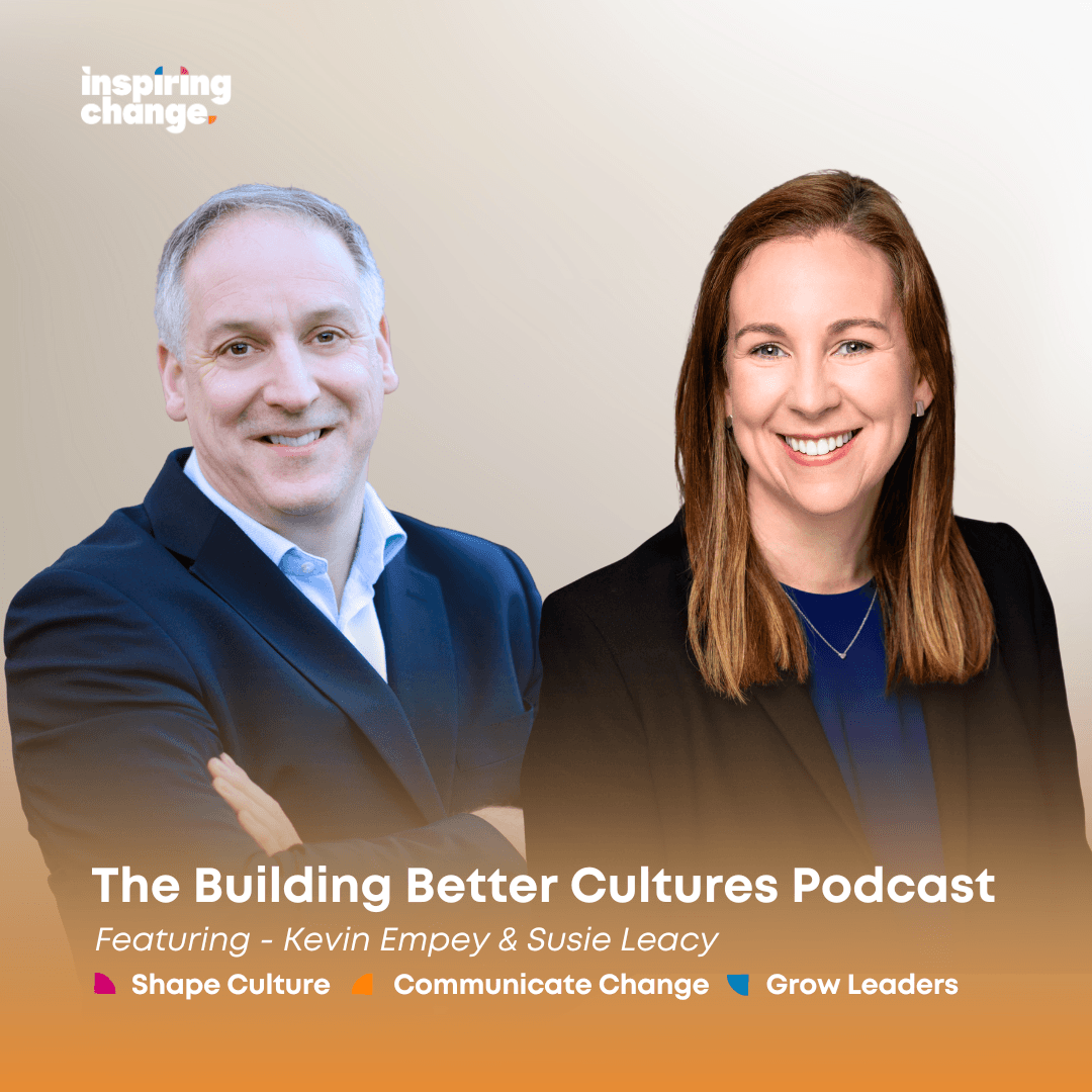 143 | The Power of Connection in Modern Workplaces | Kevin Empey & Susie Leacy — Building Better Cultures cover