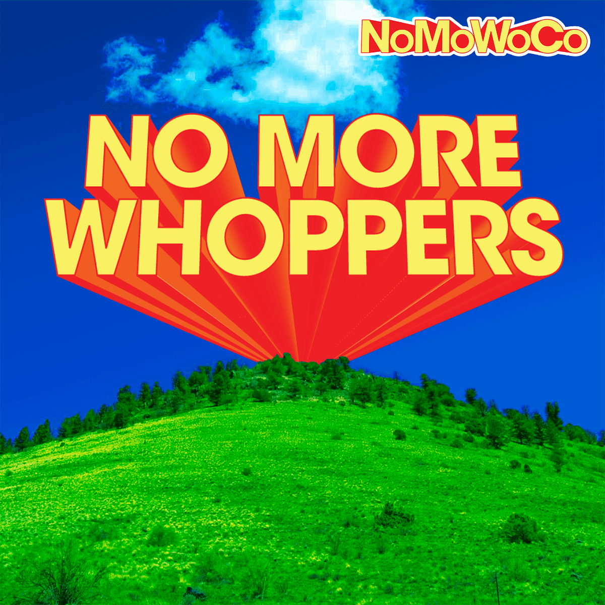 181: Snow More Whopper - No More Whoppers cover