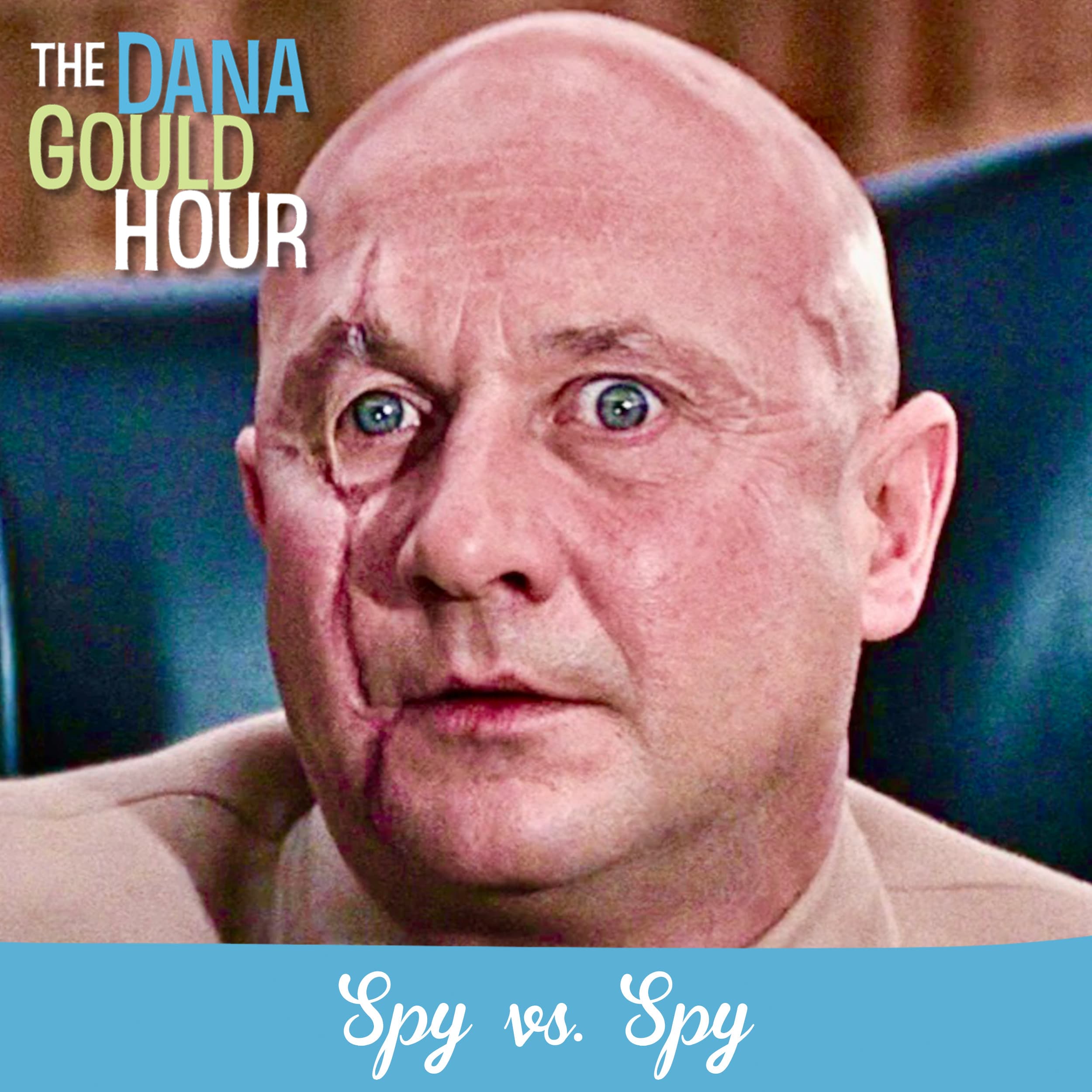 Spy vs. Spy - The Dana Gould Hour cover