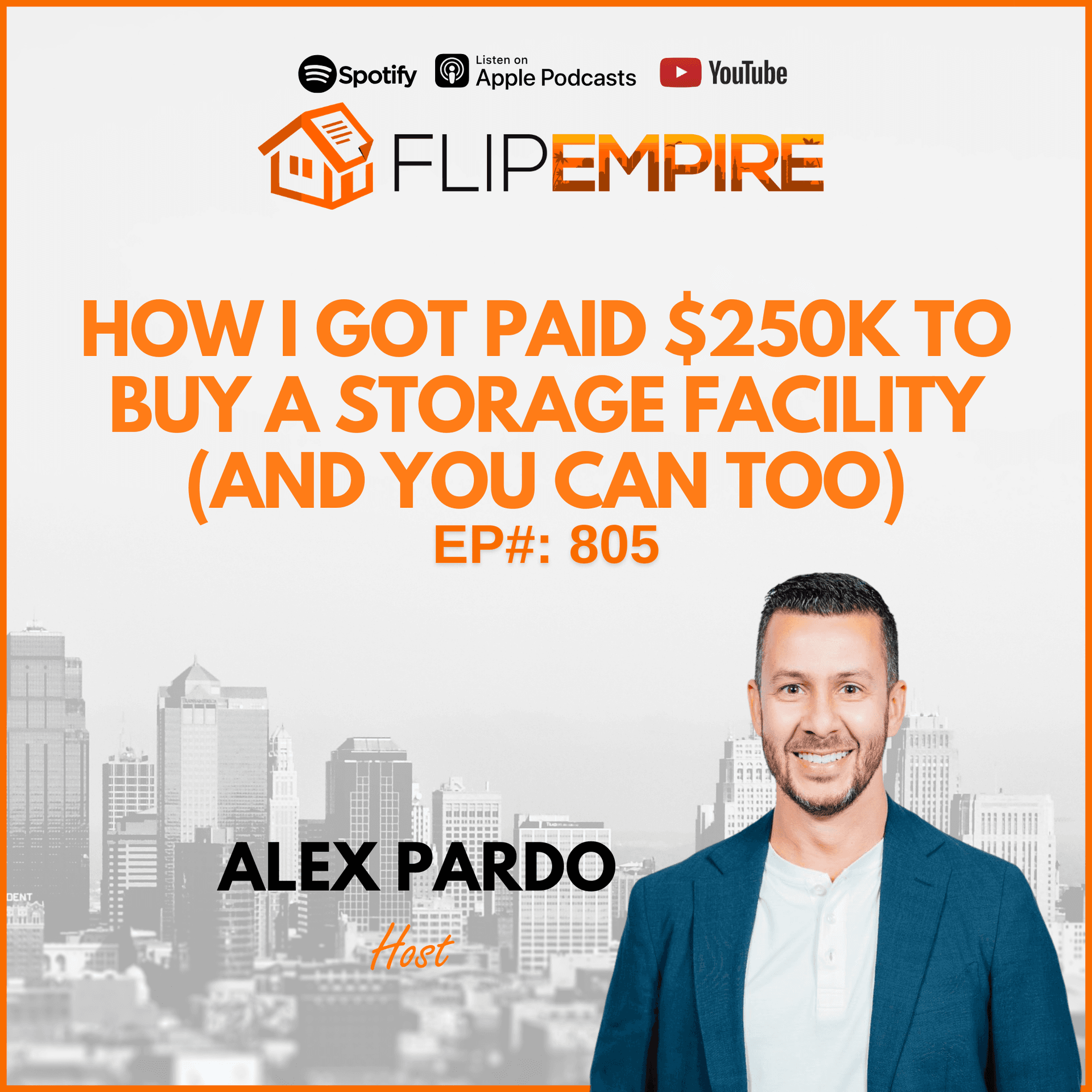 EP805: How I Got Paid $250k to Buy a Storage Facility (And You Can Too) — Storage Wins cover