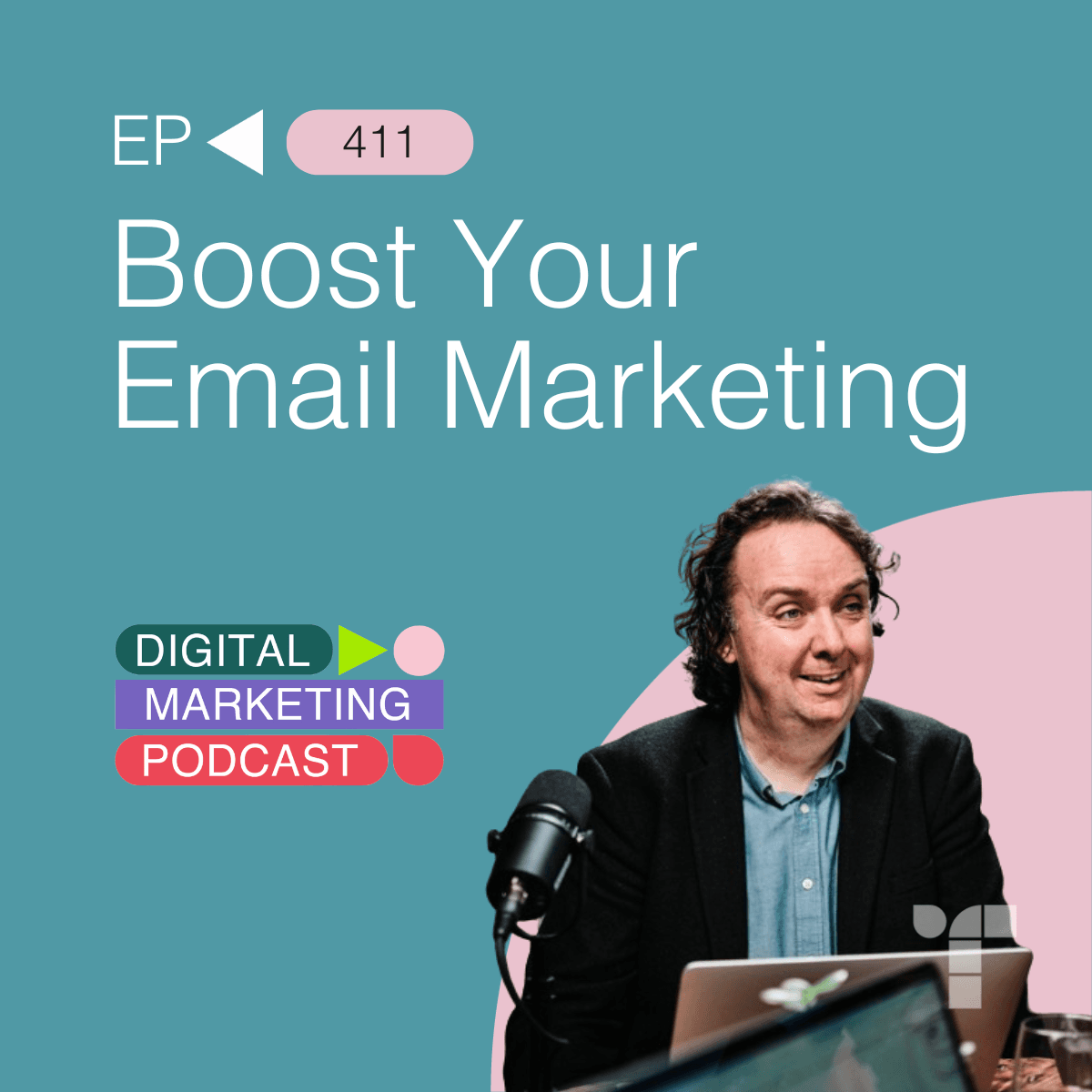5 Email Marketing Stats to Boost Your Email Marketing - The Digital Marketing Podcast cover