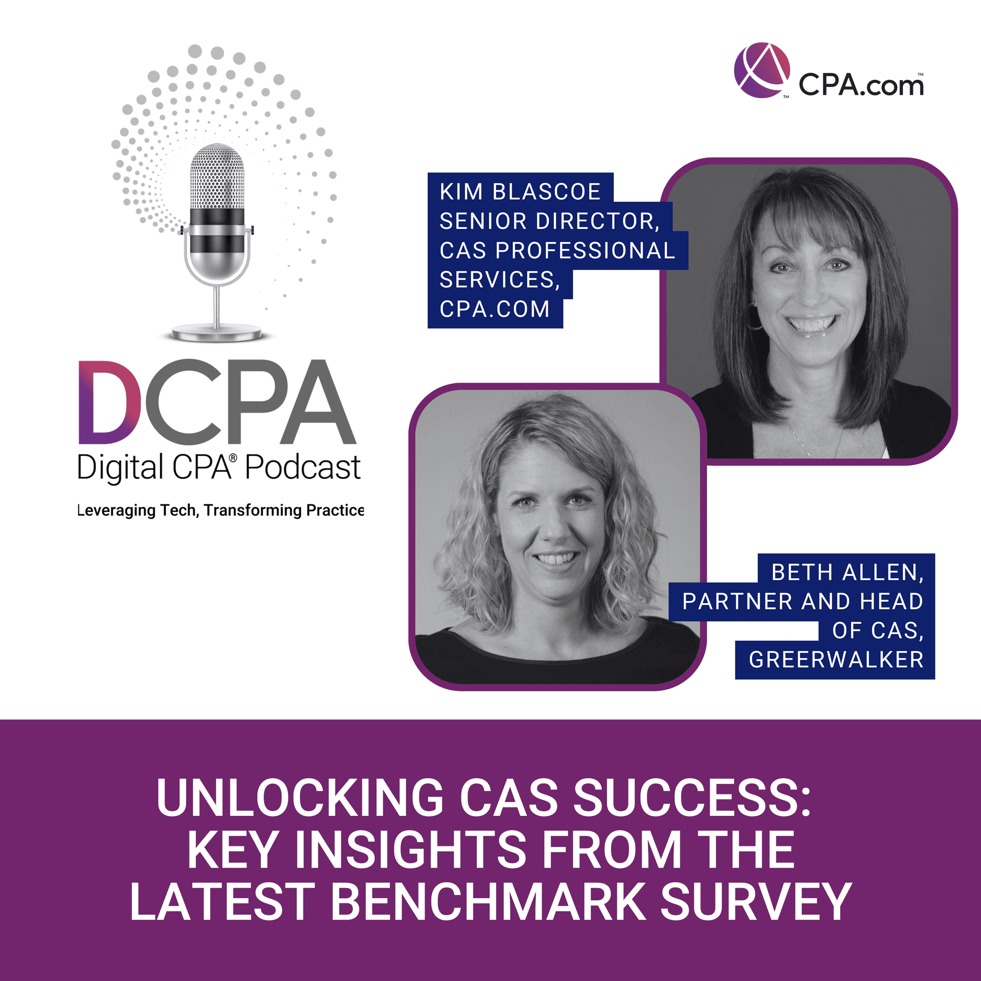 Unlocking CAS Success: Key Insights from the latest Benchmark Survey — Digital CPA by CPA.com cover