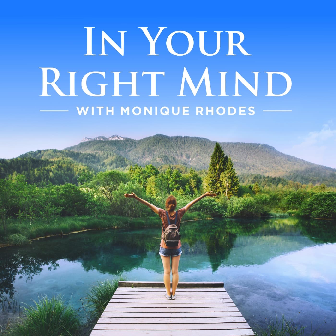 In Your Right Mind with Monique Rhodes cover