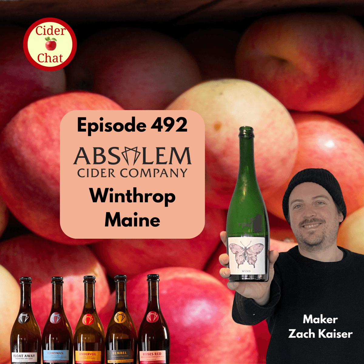 492: Absolem Cider Company | Maine Cider Energy - Cider Chat cover