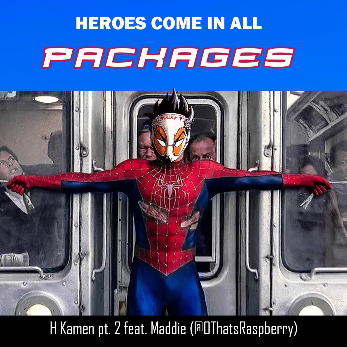 Patreon Unlocked: H Kamen Part 2 ft Maddy aka othatsraspberry - Shonen Flop cover