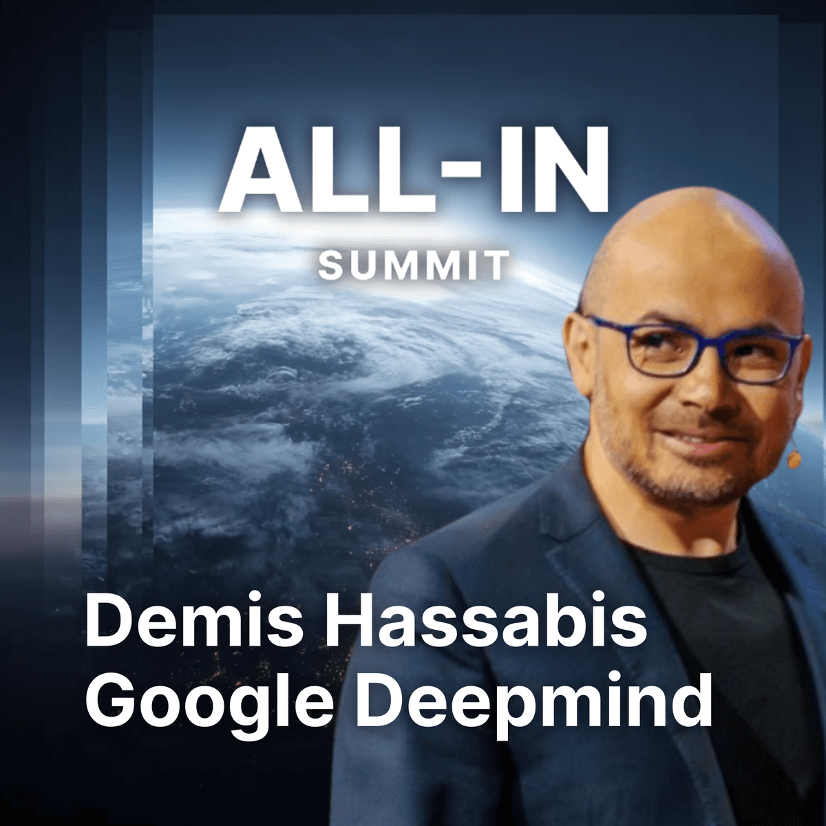Google DeepMind CEO Demis Hassabis on AI, Creativity, and a Golden Age of Science | All-In Summit - All-In with Chamath, Jason, Sacks & Friedberg cover