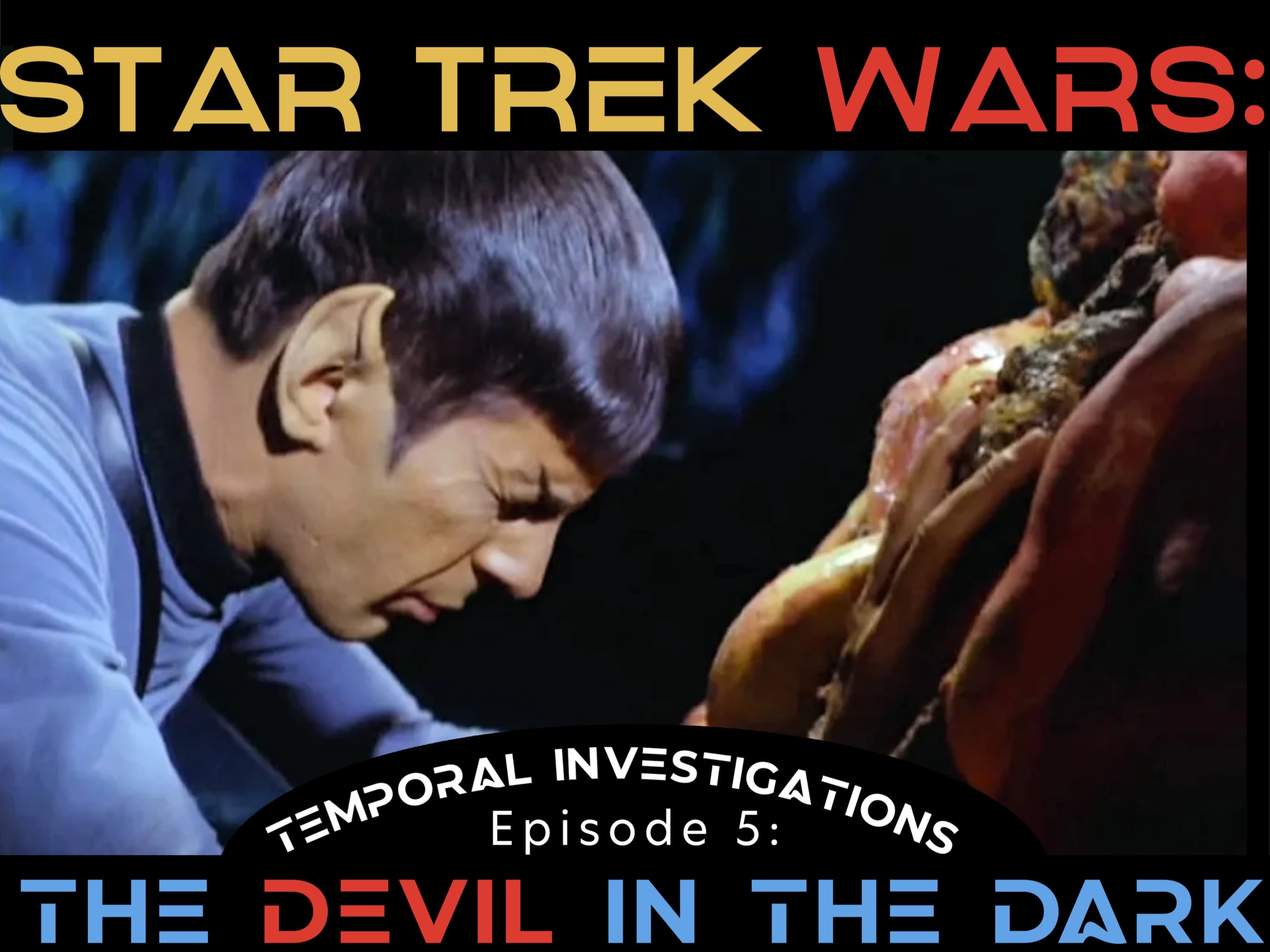 Temporal Investigations #5: The Devil in the Dark - Star Trek Wars cover