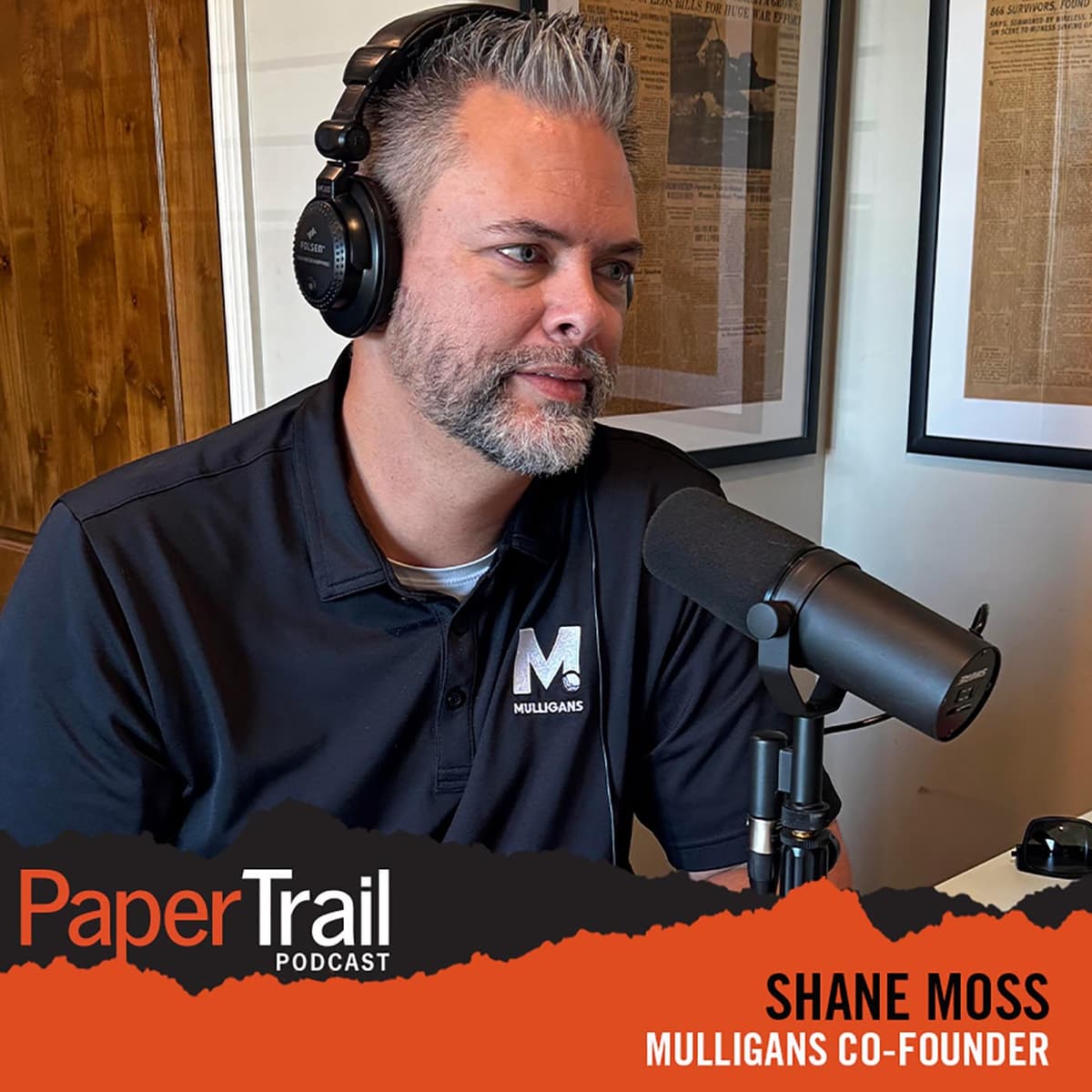 Mulligans takes a swing at Visalia Downtown | Shane Moss - Paper Trail Podcast cover