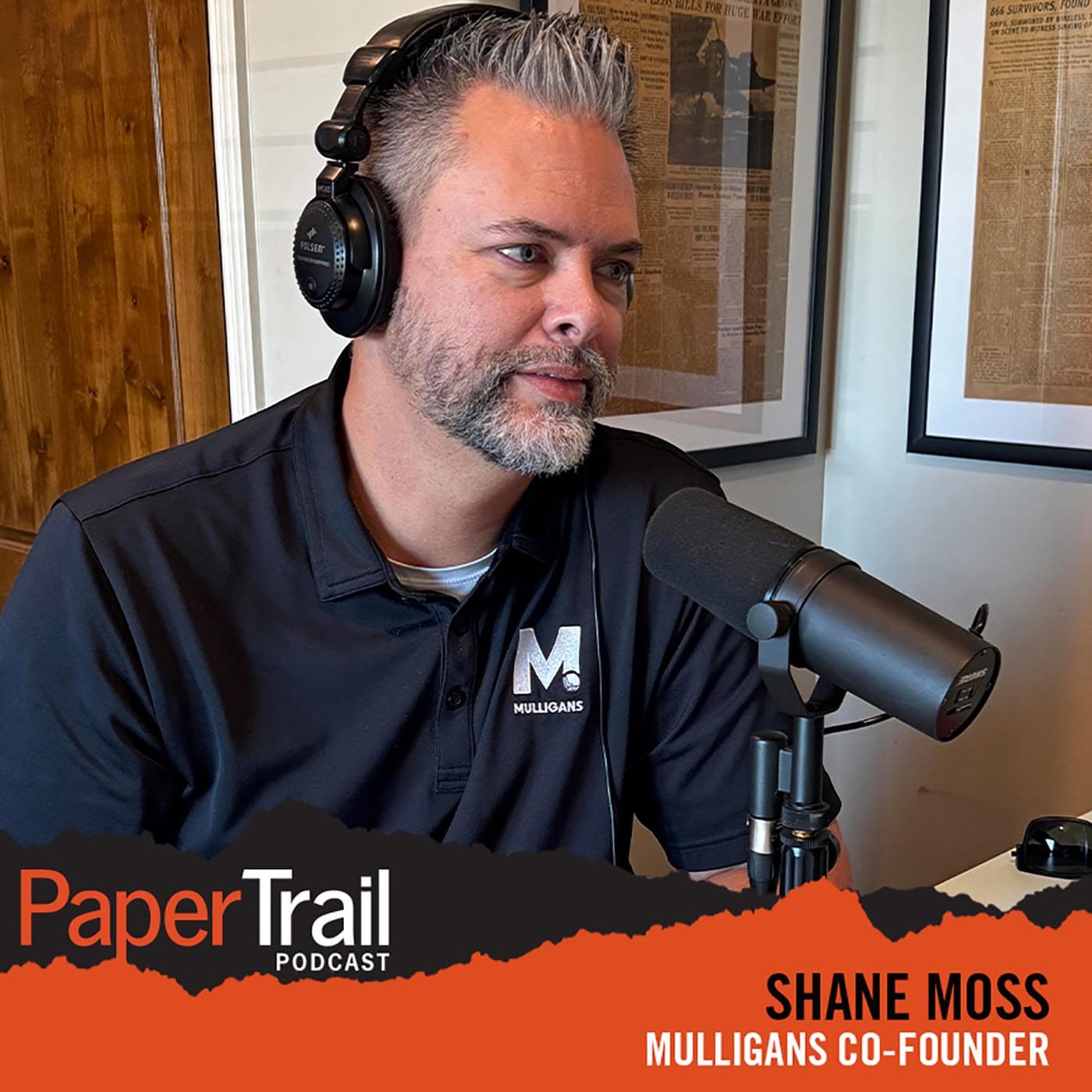 Mulligans takes a swing at Visalia Downtown | Shane Moss - Paper Trail Podcast cover