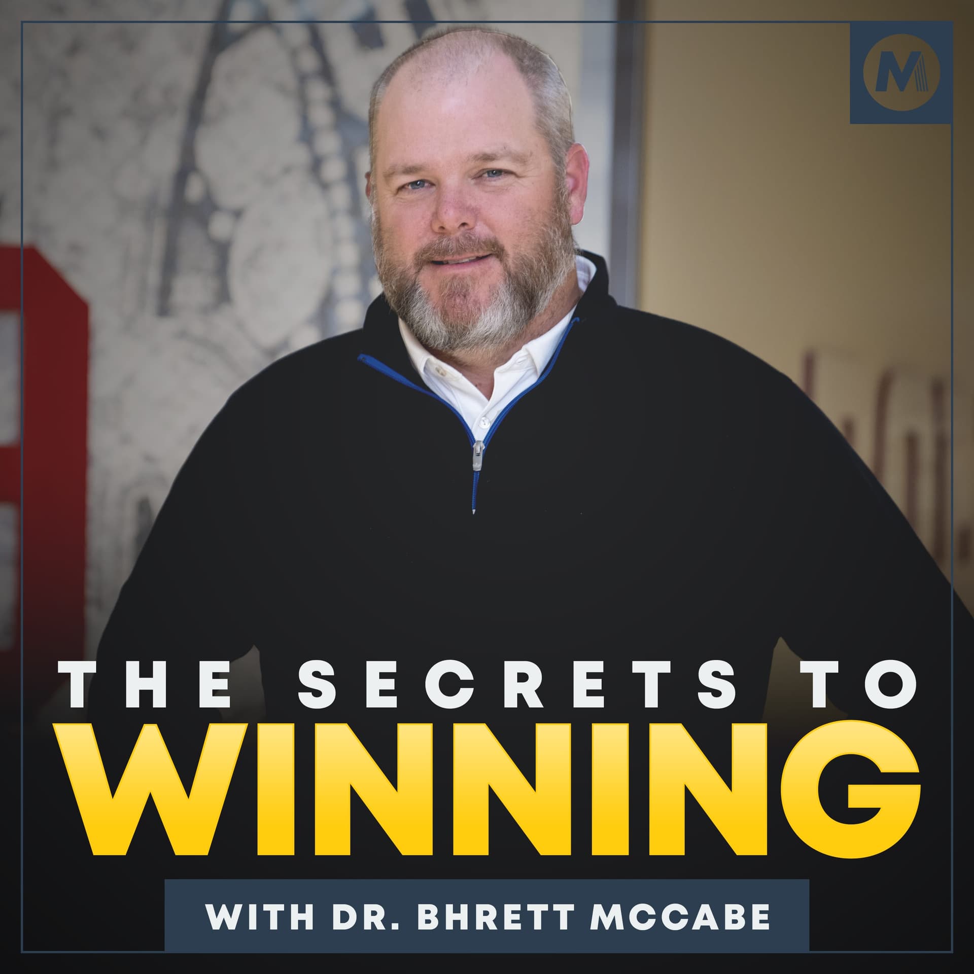 The Secrets to Winning with Dr. Bhrett McCabe cover
