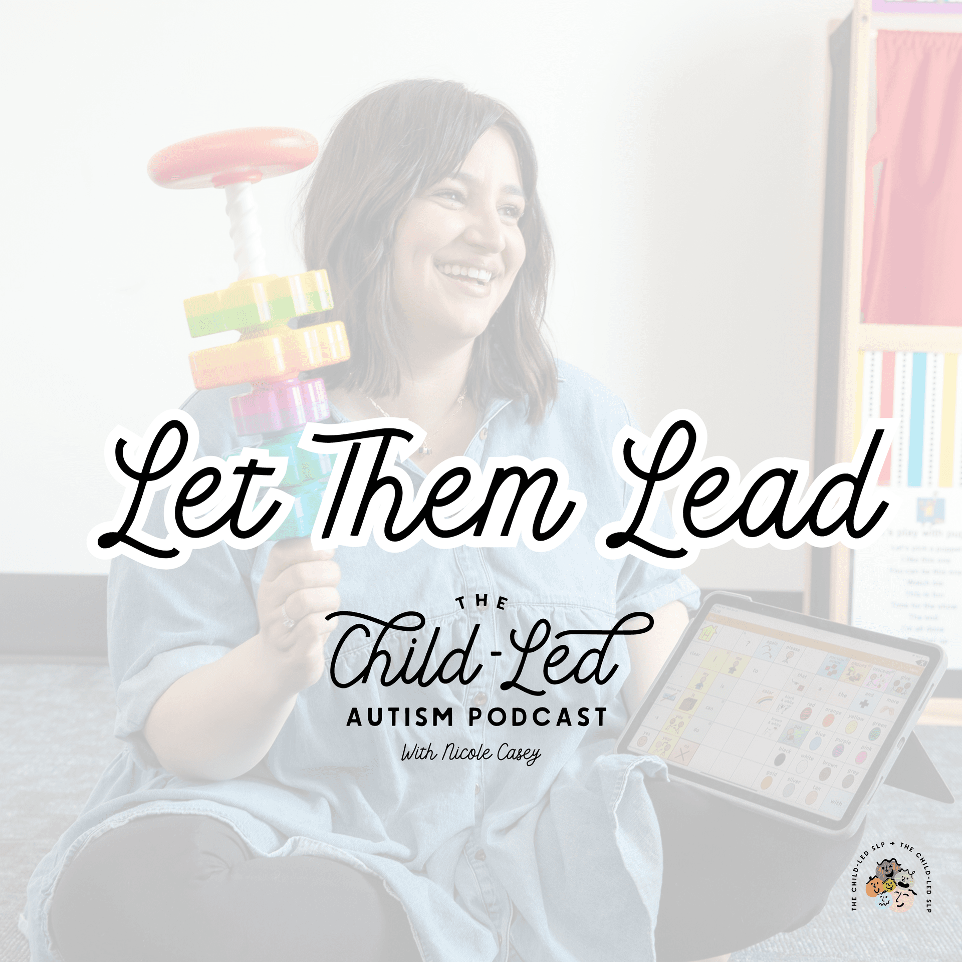 Let Them Lead: The Child-Led Autism Podcast cover