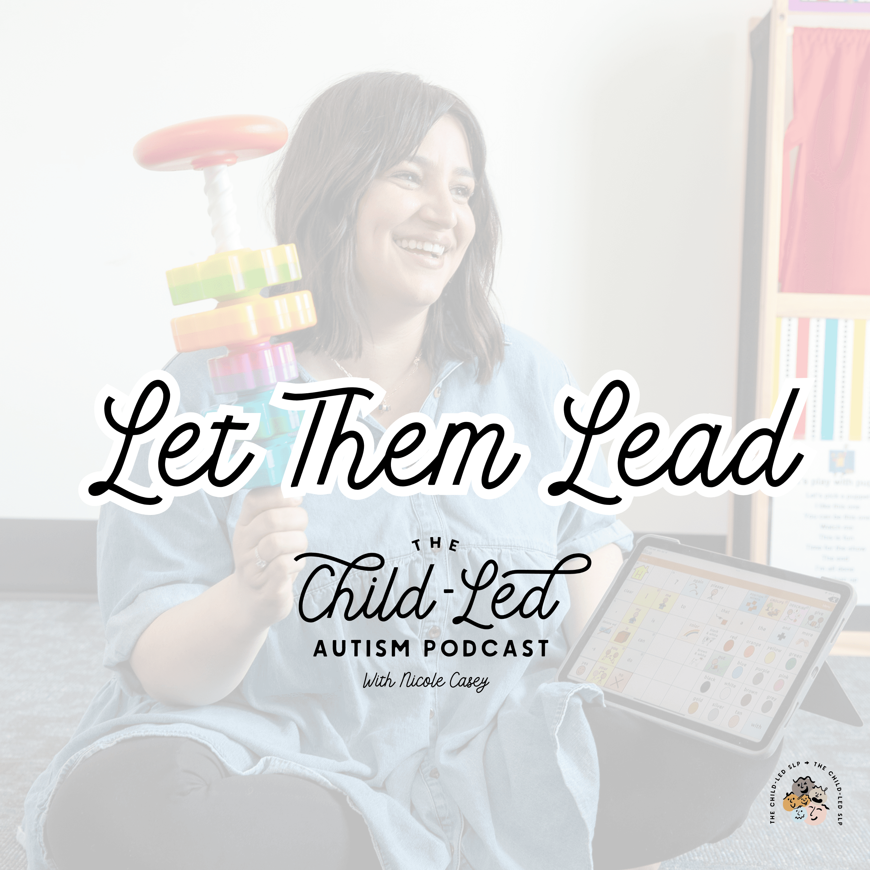 Let Them Lead: The Child-Led Autism Podcast cover