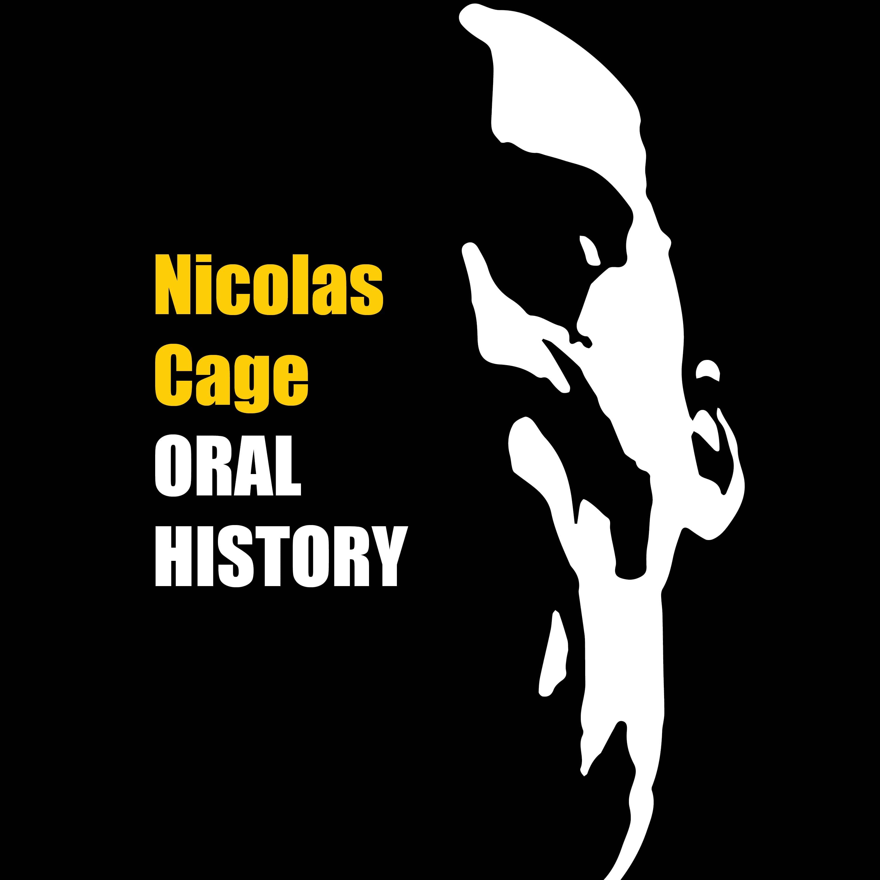The Nicolas Cage Oral History Podcast cover