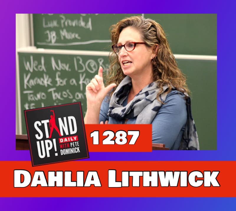 1287 Dahlia Lithwick + News and Clips - Stand Up! with Pete Dominick cover