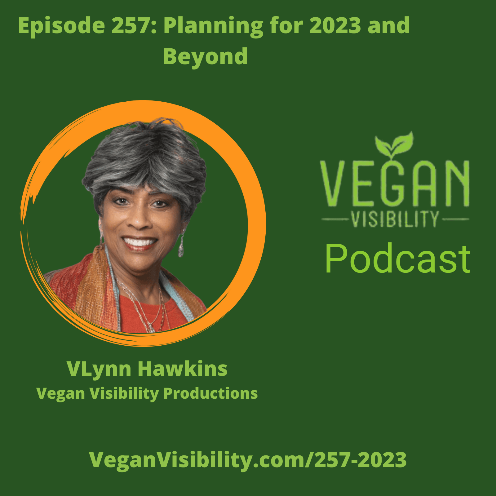 257: Planning for 2023 and Beyond - Vegan Visibility cover