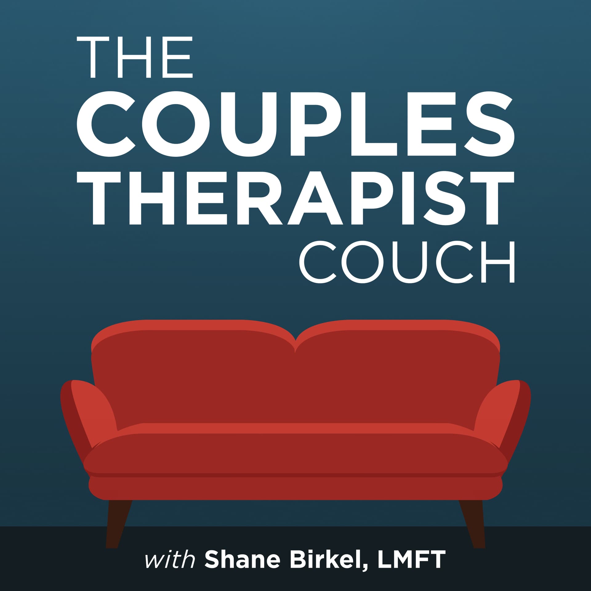 284: Connection: The 4 Cs in Relationships with Shane Birkel - The Couples Therapist Couch cover