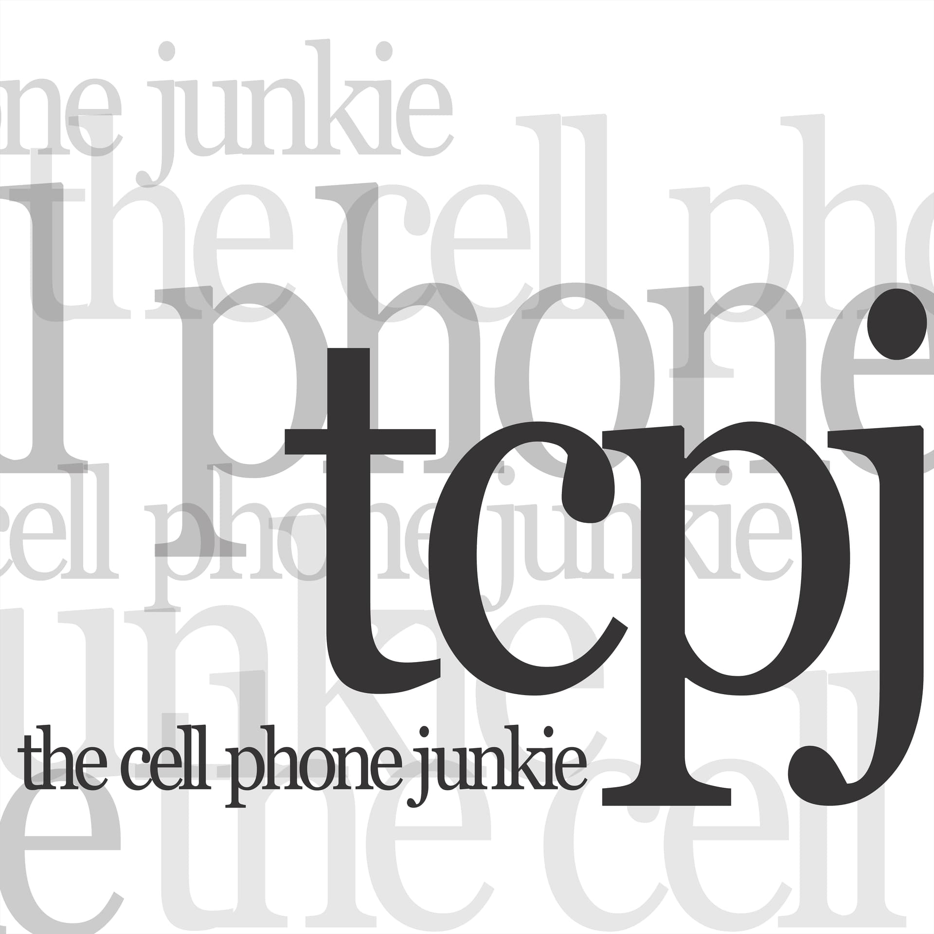 The Cell Phone Junkie Show #1032 - The Cell Phone Junkie cover