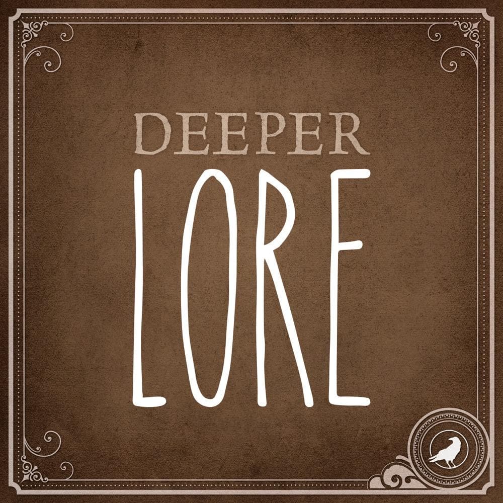 Deeper Lore: 298 (25, 88, & 134) - Lore cover