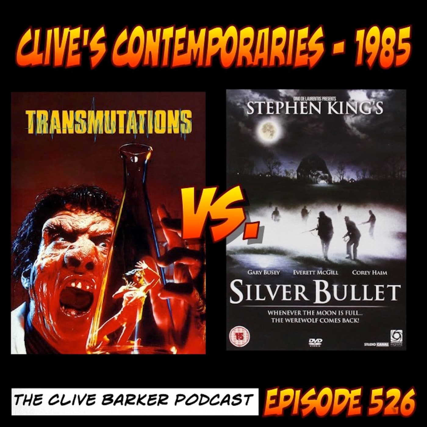 526 : Clive's Contemporaries – (1985) Silver Bullet - The Clive Barker Podcast cover