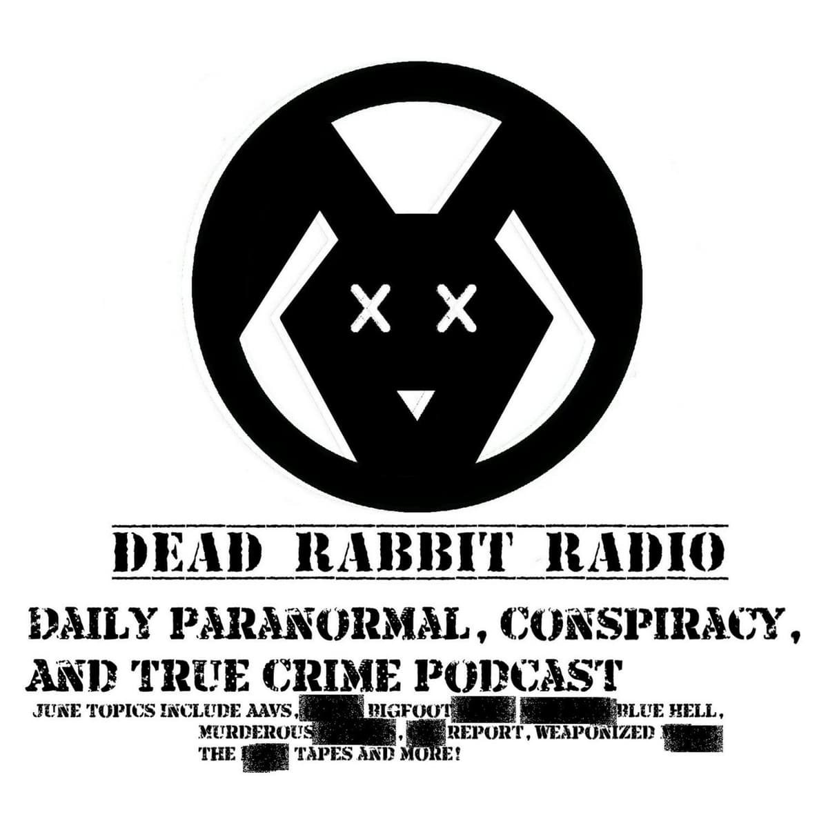 July 18th Alien Invasion Livestream Special! - Dead Rabbit Radio The Daily Paranormal Podcast cover