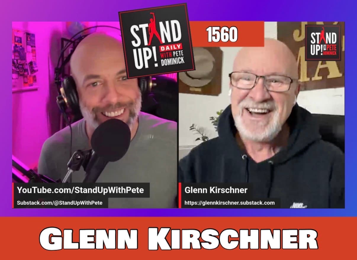1560 Glenn Kirschner + News & Clips - Stand Up! with Pete Dominick cover