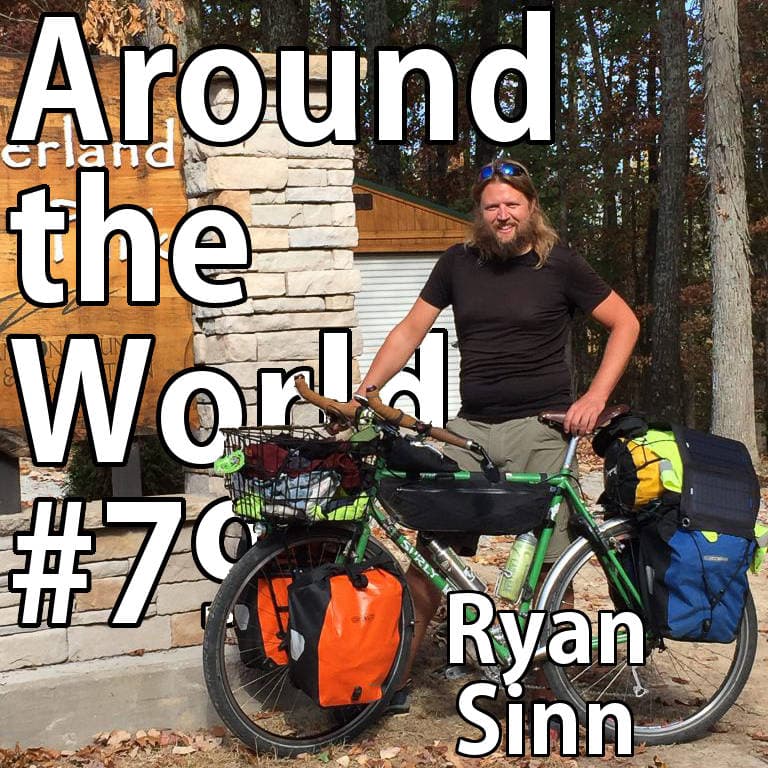 #79: Cycle Touring and Digital Nomadism with Ryan Sinn - Around the World with Dan Perry cover