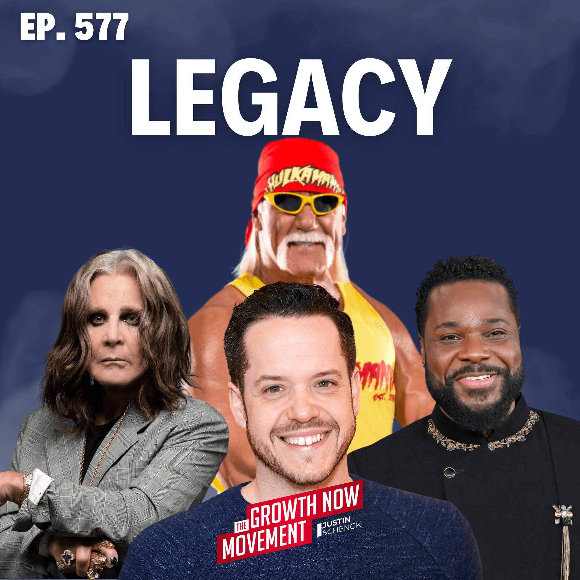 Start Living Like Your Legacy Depends On It—Because It Does — Growth Now Movement with Justin Schenck cover