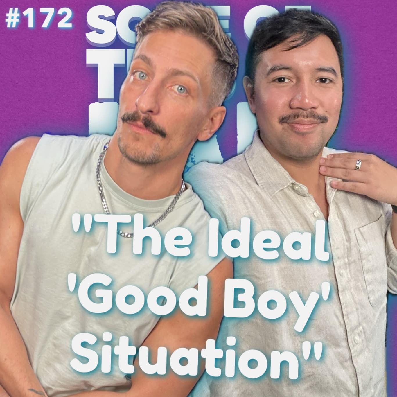 "The Ideal 'Good Boy' Situation" with Ricci Armani - Some Of This Is Bad cover