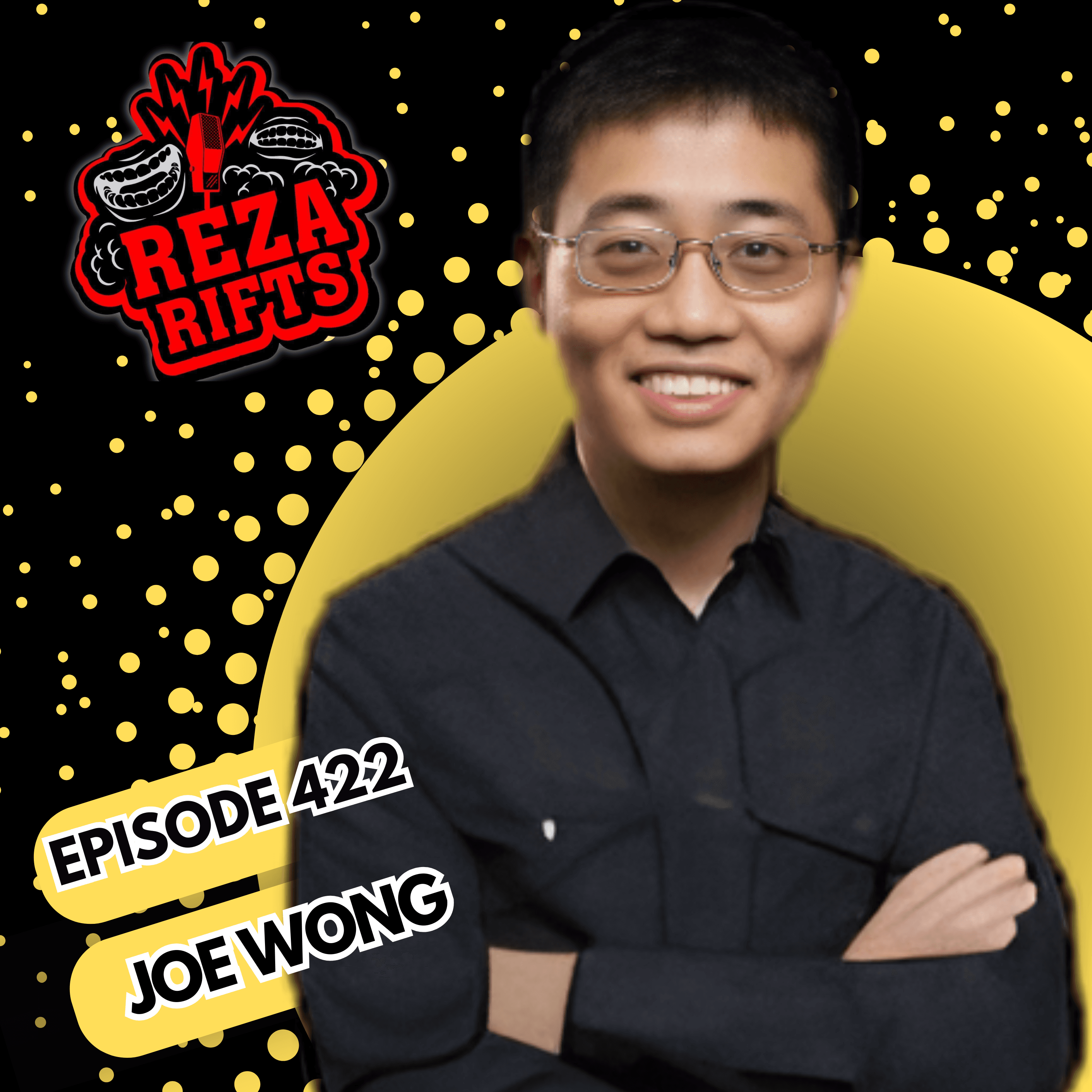 Joe Wong on Stand-Up Comedy: From Social Anxiety to Comedy Central - Asian Comedian Breaks Barriers in American Comedy - Reza Rifts cover
