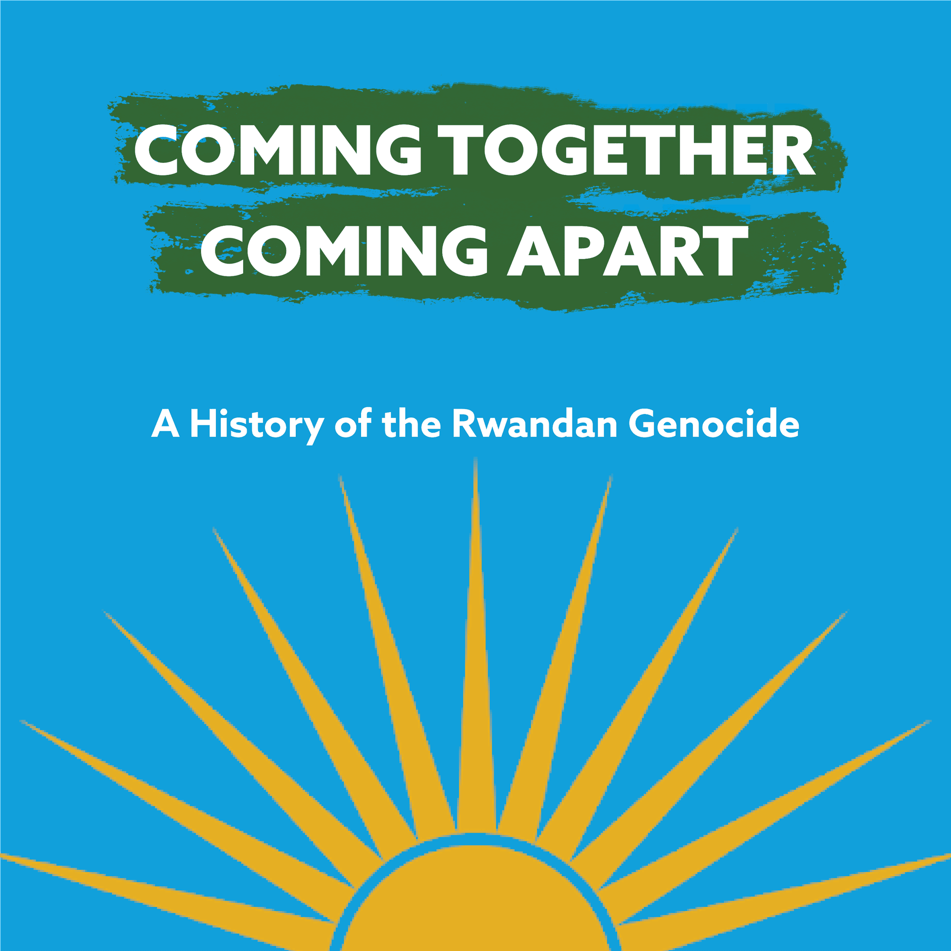 Update - Coming Together/Coming Apart: A History of the Korean War cover